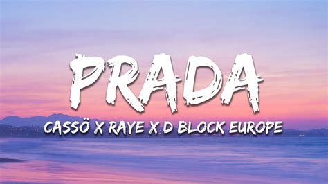 raye prada lyrics|d block europe raye cassö Prada lyrics.